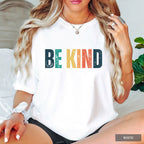 Colorful Be Kind Comfort Colors® Shirt